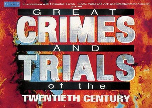 Great Crimes and Trials of the Twentieth Century